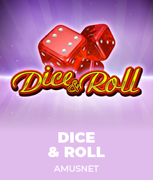 Dice & Roll